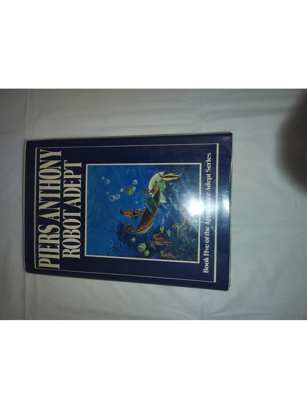 Rare Signed Copy Robot Adept Piers Anthony First Edition Fantasy Sci-Fi HC